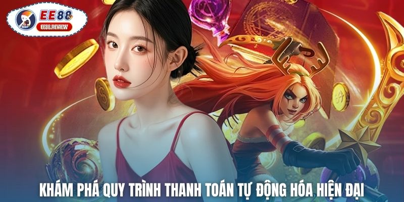 Khám phá quy trình thanh toán tự động hóa hiện đại